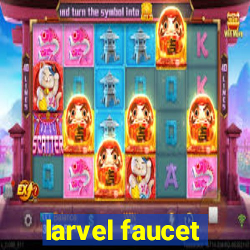 larvel faucet